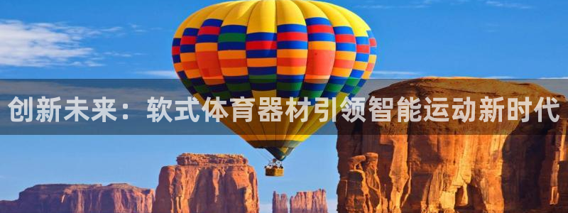 凯时官网手机版下载